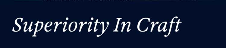Superiority In Craft