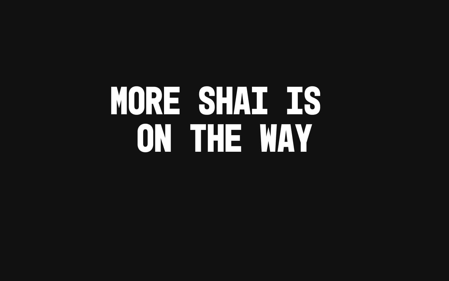 Sign Up For Shai Updates